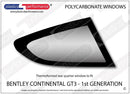 ポリカーボネート 右リアクォーターウインドウ｜Bentley Continental GT3 - 1st Generation