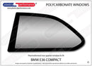 ポリカーボネート 左リアクォーターウインドウ｜BMW E36 3 Series - Compact（1993〜2004年）