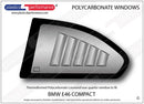 ポリカーボネート リアクォーターウインドウ左右セット｜BMW E46 3 Series - Compact（2000〜2004年）