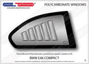 ポリカーボネート リアクォーターウインドウ左右セット｜BMW E46 3 Series - Compact（2000〜2004年）