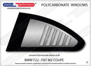 ポリカーボネート リアクォーターウインドウ左右セット｜BMW F22 2 Series - Coupe（2014〜2021年）