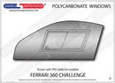 ポリカーボネート 左フロントドアウインドウ｜Ferrari 360 Challenge