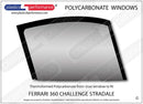ポリカーボネート 右フロントドアウインドウ｜Ferrari 360 Challenge Stradale