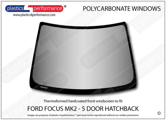 ポリカーボネート フロントウインドスクリーン｜Ford Focus Mk2 - 5dr Hatchback（2004〜2010年） 1