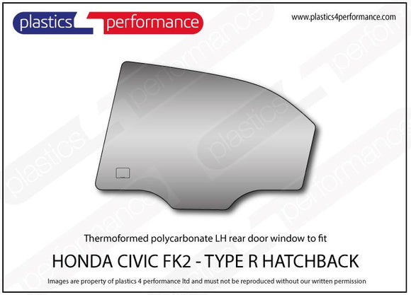 ポリカーボネート 左リアドアウインドウ｜ホンダ Civic Type R FK2 - 5dr Hatchback