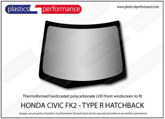 ポリカーボネート フロントウインドスクリーン｜Honda Civic Type R FK2 - 5dr Hatchback