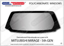 ポリカーボネート ウインドウキット｜三菱 Mirage 5th Generation
