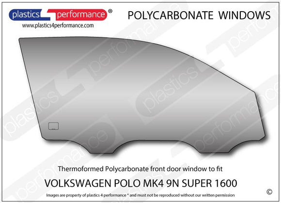 ポリカーボネート 右フロントドアウインドウ｜Volkswagen Polo MK4 9N Super 1600
